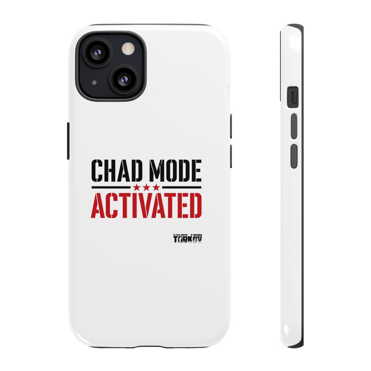 Escape From Tarkov "Chad Mode Activated" Phone Case