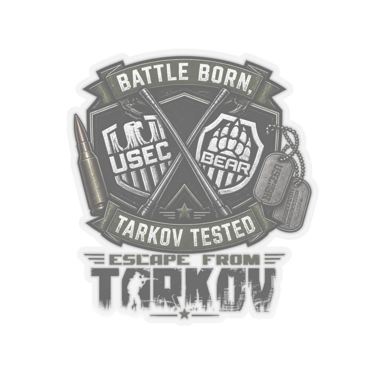 Escape From Tarkov "Battle Born, Tarkov Tested" Sticker