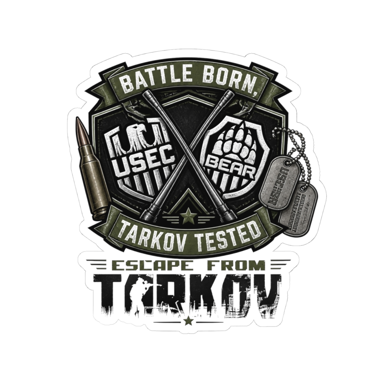 Escape From Tarkov "Battle Born, Tarkov Tested" Sticker
